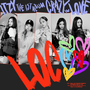 ITZY  - ITZY - 首張韓語正規專輯《CRAZY IN LOVE》 - LOCO